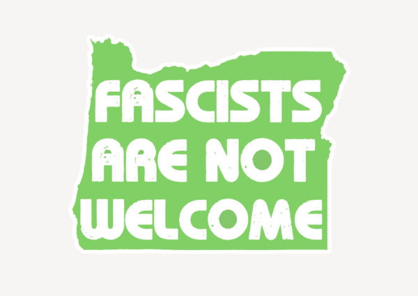 Fascists are not welcome